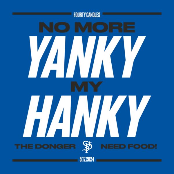 No_More_Yanky_My_Hanky_14x14 Thumbnail